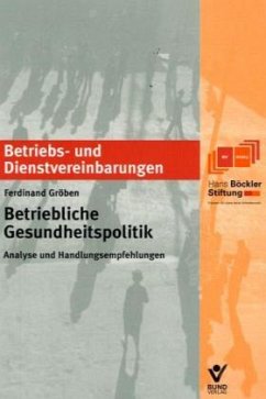 Betriebliche Gesundheitspolitik - Gröben, Ferdinand