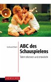 ABC des Schauspielens