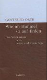 Wie im Himmel so auf Erden
