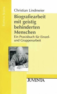 Biografiearbeit mit geistig behinderten Menschen - Lindmeier, Christian