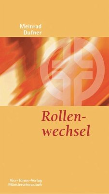 Rollenwechsel - Dufner, Meinrad