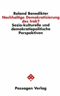 Nachhaltige Demokratisierung des Irak? - Benedikter, Roland