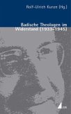 Badische Theologen im Widerstand (1933-1945)