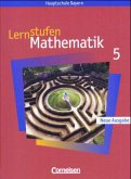 5. Jahrgangsstufe, Schülerbuch / Lernstufen Mathematik, Hauptschule Bayern, Neue Ausgabe