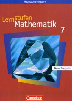 7. Jahrgangsstufe, Schülerbuch (Regelklassen) / Lernstufen Mathematik, Hauptschule Bayern, Neue Ausgabe - Leppig, Manfred