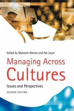 Managing Across Cultures: Issues and Perspectives - Warner, Malcolm; Joynt, Pat