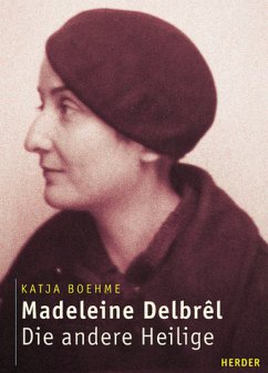 Madeleine Delbrel - Boehme, Katja