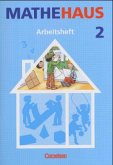 2. Schuljahr, Arbeitsheft / Mathehaus, Allgemeine Ausgabe