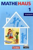 1. Schuljahr, Arbeitsheft m. CD-ROM / Mathehaus, Ausgabe B