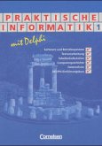 Praktische Informatik mit Delphi