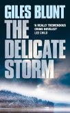 Blunt, G: The Delicate Storm