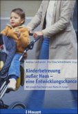 Kinderbetreuung außer Haus - eine Entwicklungschance