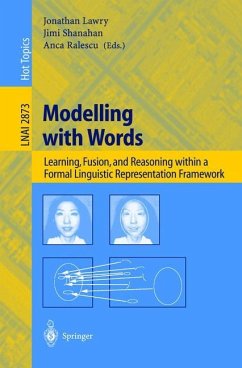 Modelling with Words - Lawry, Jonathan (Volume ed.) / Shanahan, Jimi / Ralescu, Anca