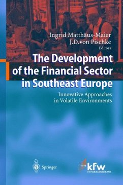 The Development of the Financial Sector in Southeast Europe - Matthäus-Maier, Ingrid / Pischke, J.D. von (eds.)