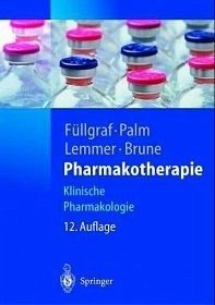 Pharmakotherapie - Björn Lemmer, Kay Bruner