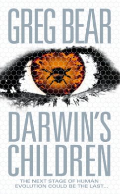 Darwin's Children\Die Darwin-Kinder, englische Ausgabe - Bear, Greg