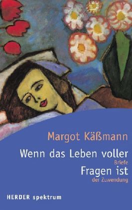 Wenn das Leben voller Fragen ist