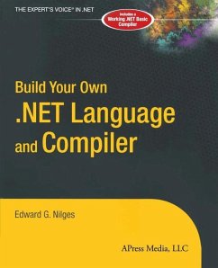 Build Your Own .NET Language and Compiler - Nilges, Edward G.