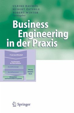 Business Engineering in der Praxis - Baumöl, Ulrike / Österle, Hubert / Winter, Robert (Hgg.)