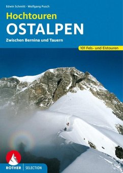 Hochtouren Ostalpen - Schmitt, Edwin;Pusch, Wolfgang