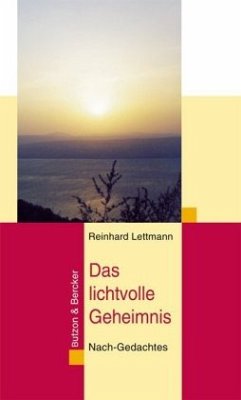 Das lichtvolle Geheimnis - Lettmann, Reinhard