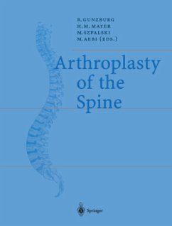 Arthroplasty of the Spine - Gunzburg, R. / Mayer, H.M. / Szpalski, M. / Aebi, M. (eds.)