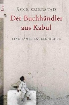 Der Buchhändler aus Kabul - Seierstad, Åsne