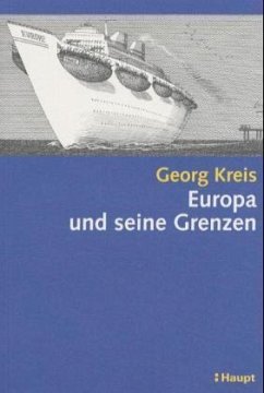 Europa und seine Grenzen - Kreis, Georg