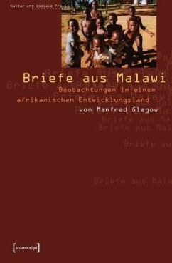 Briefe aus Malawi - Glagow, Manfred