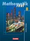 Mathematik real - Realschule Nordrhein-Westfalen - 8. Schuljahr / Mathematik Real, Ausgabe Nordrhein-Westfalen