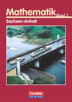 Bigalke/Köhler: Mathematik - Sachsen-Anhalt - Bisherige Ausgabe - Band 2 / Mathematik, Sekundarstufe II, Ausgabe Sachsen-Anhalt 2 - Mathematik, Sekundarstufe II, Ausgabe Sachsen-Anhalt