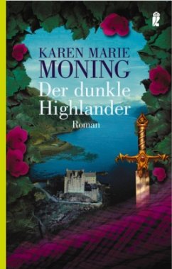 Der dunkle Highlander / Highlander-Serie Bd.5 - Moning, Karen M.