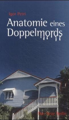 Anatomie eines Doppelmords