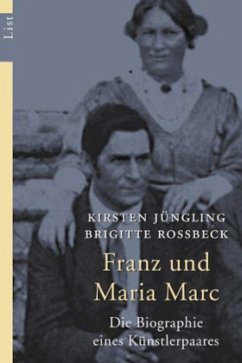 Franz und Maria Marc - Jüngling, Kirsten; Roßbeck, Brigitte