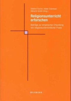 Religionsunterricht erforschen, m. CD-ROM - Fischer, Dietlind / Elsenbast, Volker / Schöll, Albrecht (Hgg.)