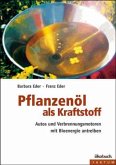 Pflanzenöl als Kraftstoff