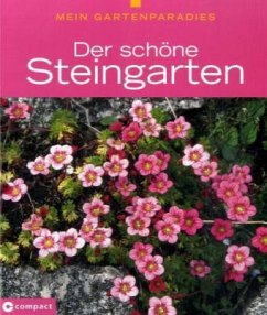 Der schöne Steingarten - Himmelhuber, Peter
