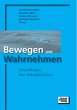 Bewegen und Wahrnehmen - Bild 1