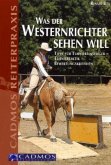 Was der Westernrichter sehen will