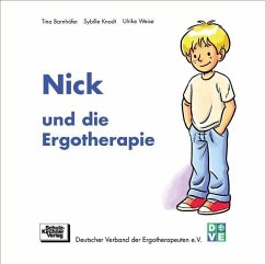 Nick und die Ergotherapie - Barnhöfer, Tina;Knodt, Sybille;Weise, Ulrike