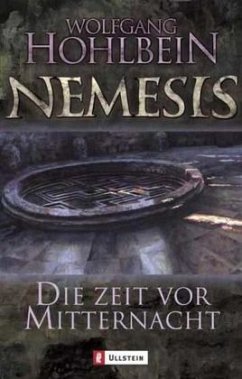 Die Zeit vor Mitternacht / Nemesis Bd.1 - Hohlbein, Wolfgang