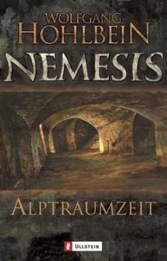 Alptraumzeit / Nemesis Bd.3 - Hohlbein, Wolfgang