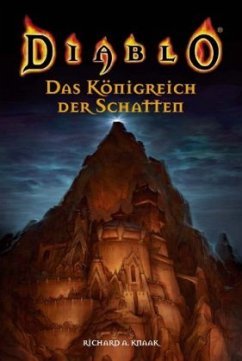 Das Königreich der Schatten / Diablo Bd.3 - Knaak, Richard A.
