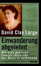 Einwanderung abgelehnt - Large, David Clay