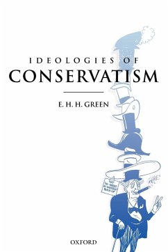 Ideologies of Conservatism - Green, E. H. H.