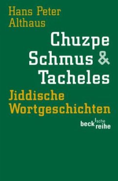 Chuzpe, Schmus & Tacheles - Althaus, Hans P.