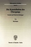 Die Konstellation des Übergangs. Die Konstellation des Übergangs.