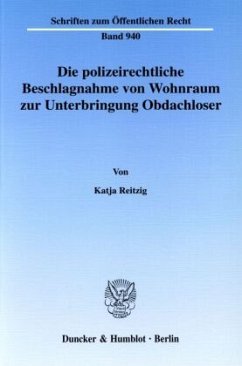 Cover Die polizeirechtliche Beschlagnahme von Wohnraum zur Unterbringung Obdachloser.