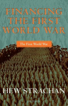 Financing the First World War - Strachan, Hew