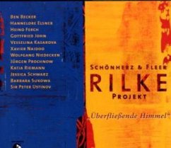 Rilke Projekt, Überfließende Himmel, 1 Audio-CD - Rilke, Rainer M.